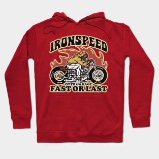 Ironspeed fast or last Hoodie